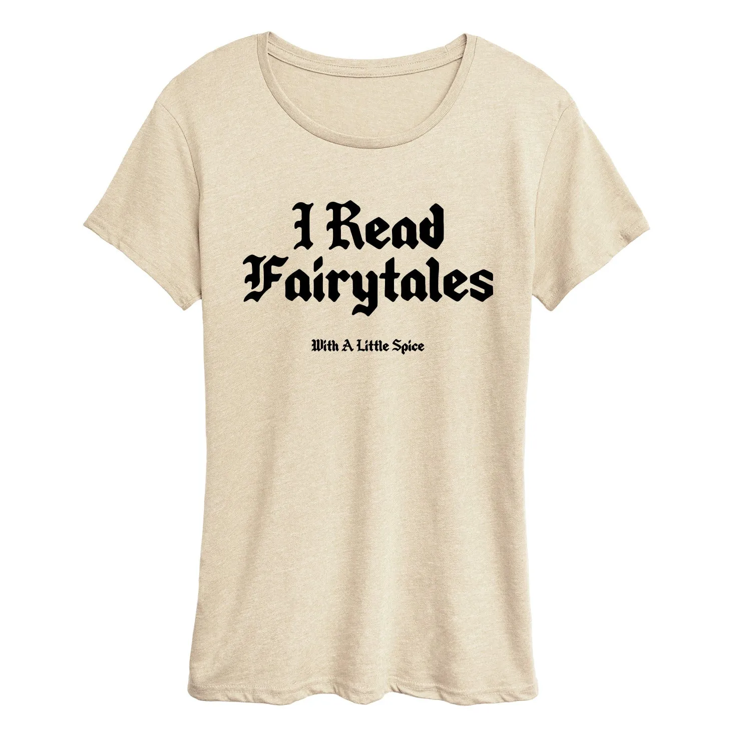 Instant Message - Read Spice Fairytales - Women's Short Sleeve Graphic T-Shirt sold by Zulily
