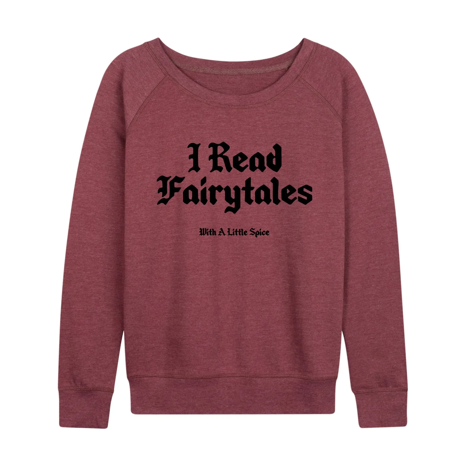 Instant Message - Read Spice Fairytales - Women's French Terry Long Sleeve Pullover sold by Zulily product image thumbnail 3