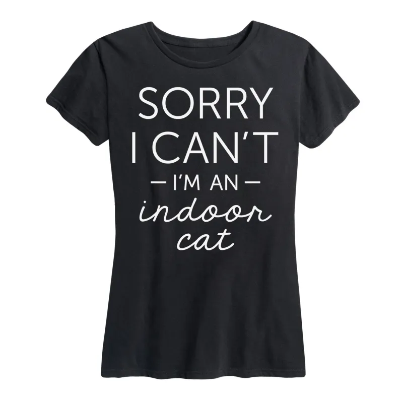 Instant Message - Sorry I Can't I'm an Indoor Cat - Women's Short Sleeve Graphic T-shirt made by Zulily