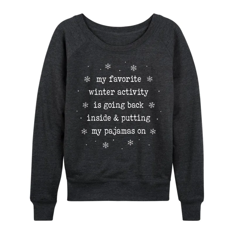 Instant Message - My Favorite Winter Activity - Women's French Terry Long Sleeve Pullover sold by Zulily