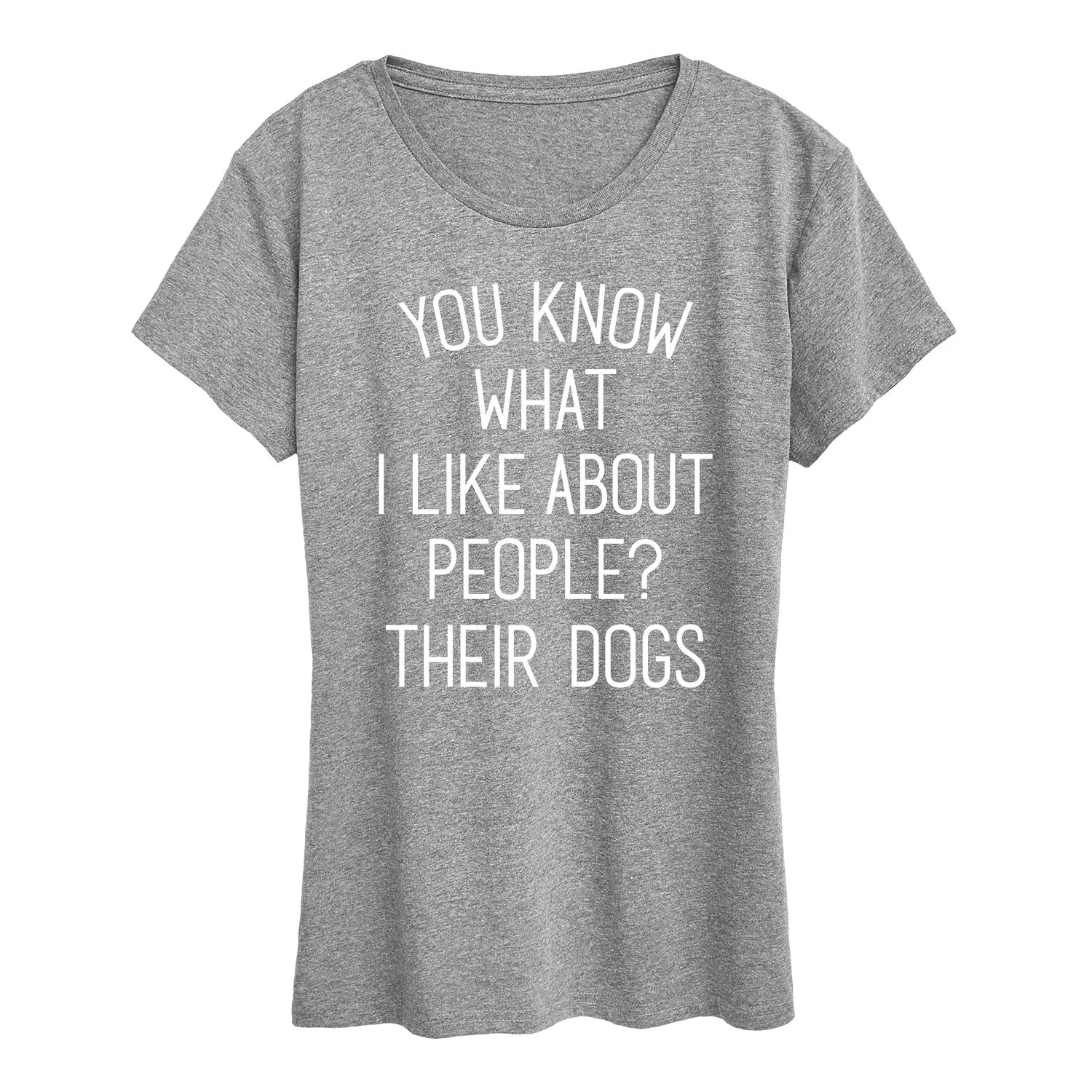 Instant Message - What I Like About People Their Dogs - Women's Short Sleeve Graphic T-shirt sold by Zulily product image thumbnail 3