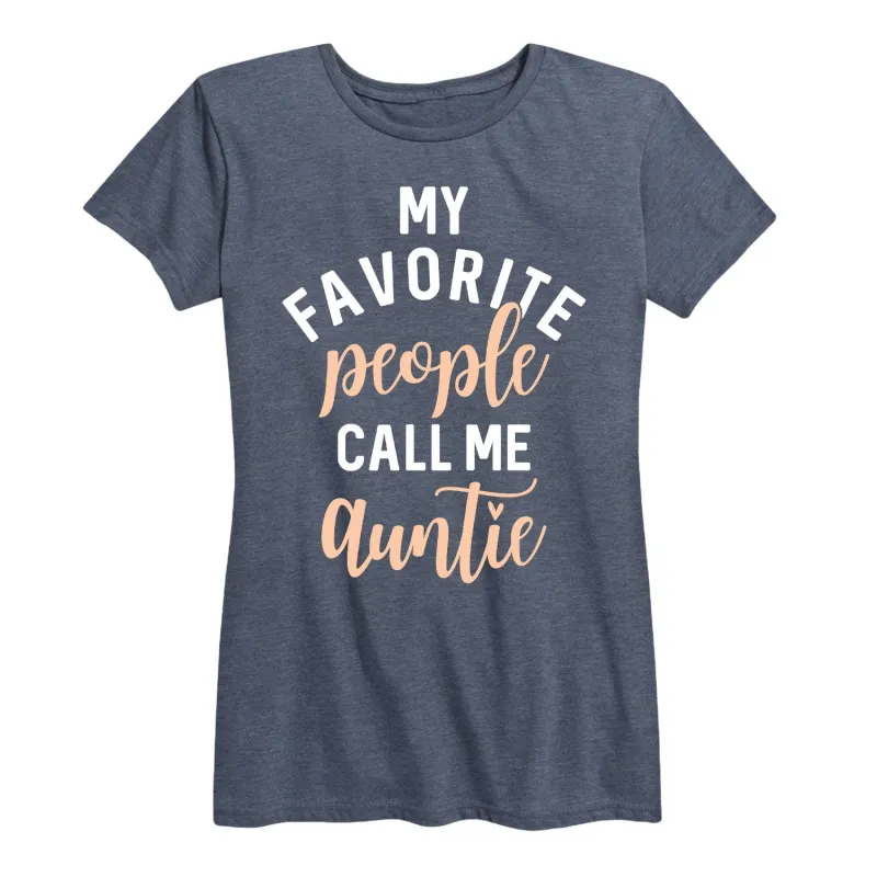 Instant Message - My Favorite People Call Me Auntie - Women's Short Sleeve Graphic T-shirt sold by Zulily