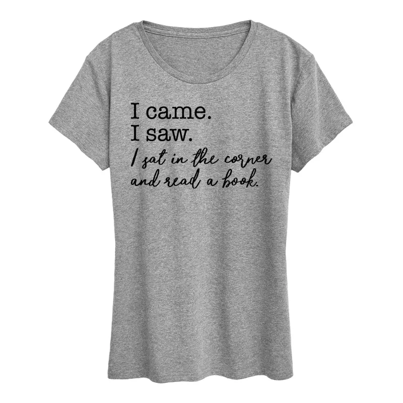 Instant Message - I Came I Saw I Read a Book - Women's Short Sleeve Graphic T-shirt sold by Zulily