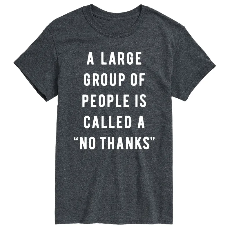 Instant Message - Large Group People No Thanks - Men's Short Sleeve Graphic T-shirt sold by Zulily
