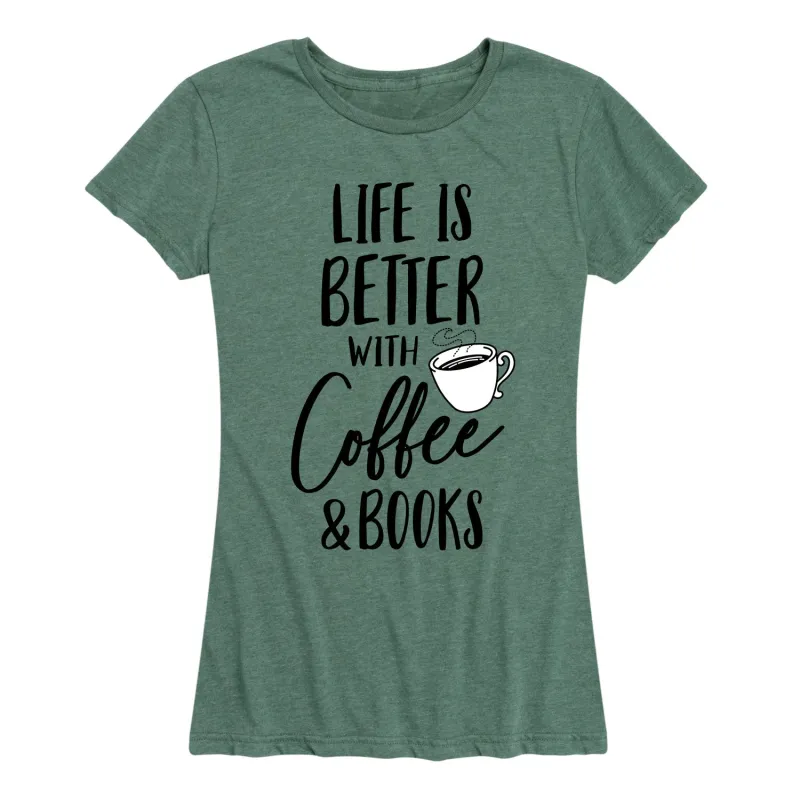 Instant Message - Life is Better Coffee Books - Women's Short Sleeve Graphic T-shirt sold by Zulily