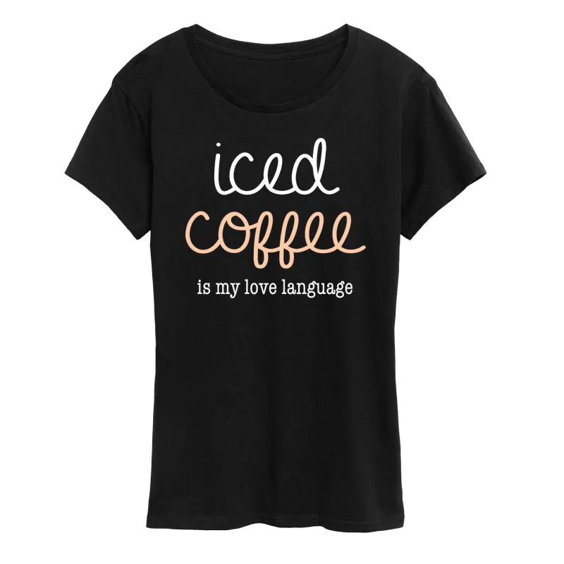 Instant Message - Iced Coffee Love Language - Women's Short Sleeve Graphic T-Shirt sold by Zulily