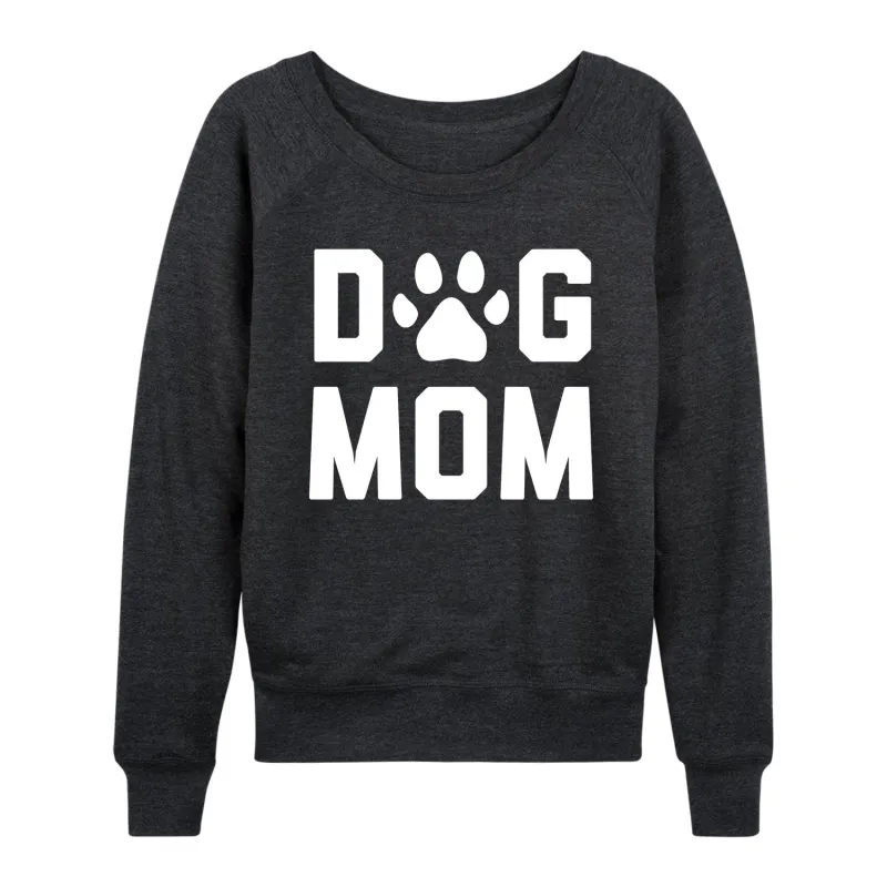 Instant Message - Dog Mom - Women's French Terry Long Sleeve Pullover sold by Zulily