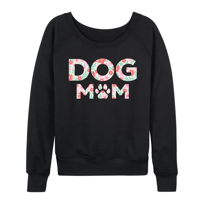 Instant Message - Dog Mom Floral - Women's French Terry Long Sleeve Pullover sold by Zulily