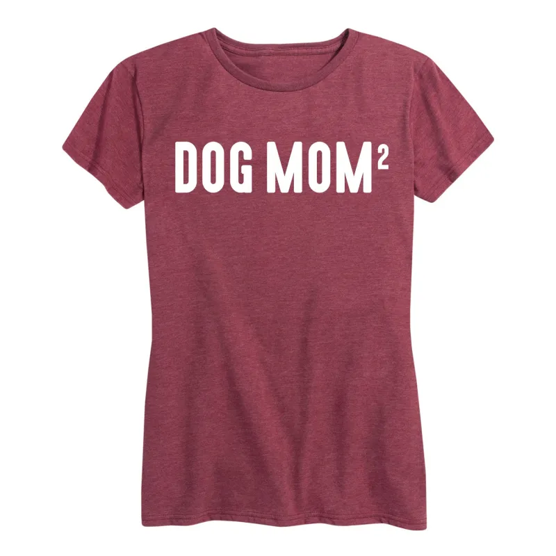Instant Message - Dog Mom Squared - Women's Short Sleeve Graphic T-shirt sold by Zulily
