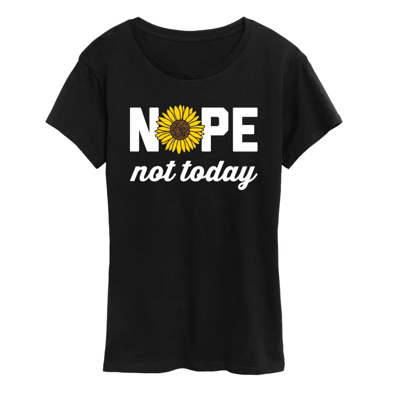 Instant Message - Nope Not Today Sunflower - Women's Short Sleeve Graphic T-Shirt sold by Zulily
