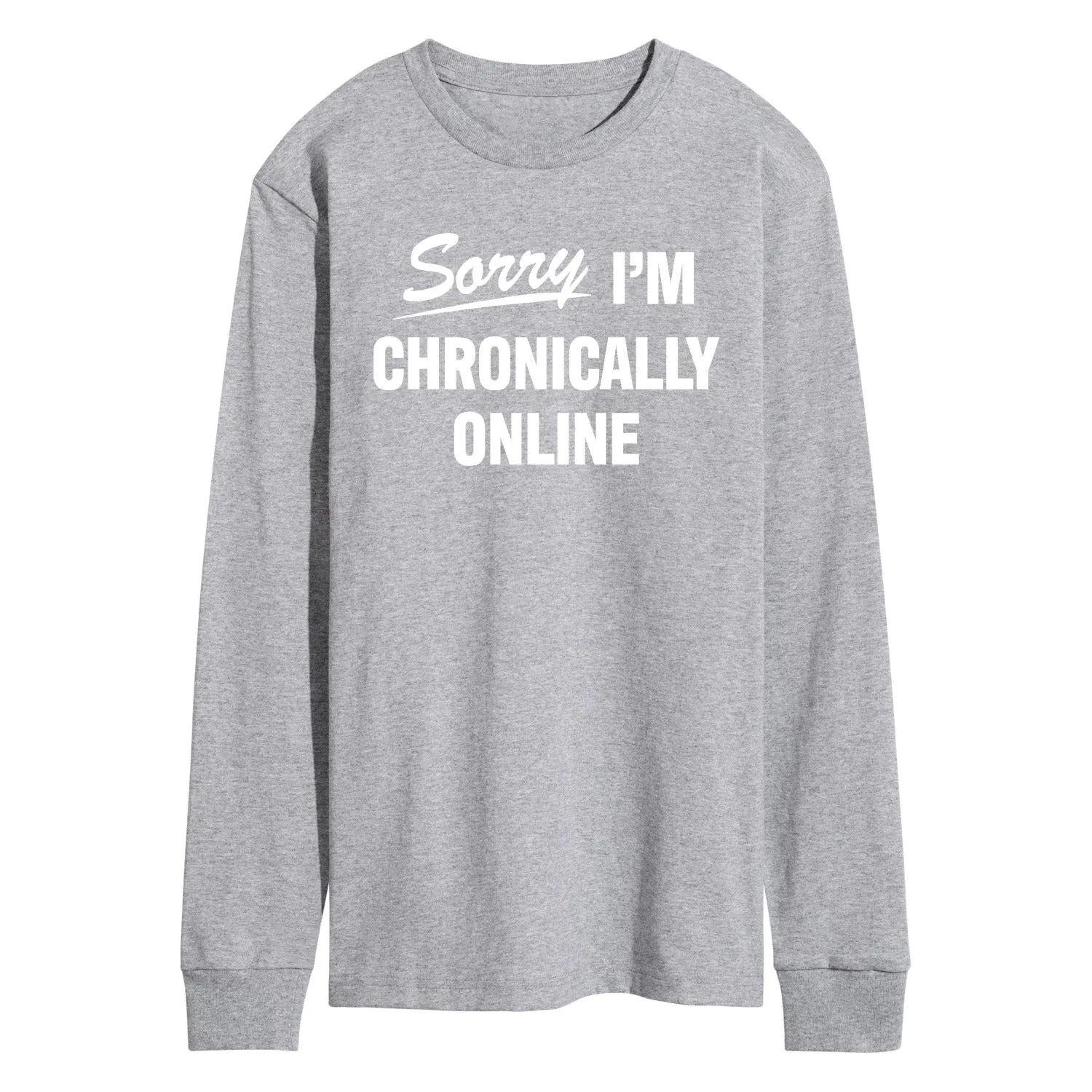 Instant Message - Sorry I'm Chronically Online - Men's Long Sleeve Graphic T-Shirt sold by Zulily product image thumbnail 2