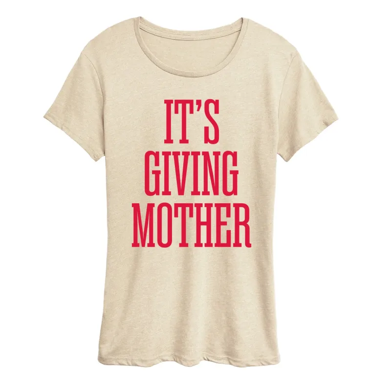 Instant Message - Its Giving Mother - Women's Short Sleeve Graphic T-shirt sold by Zulily