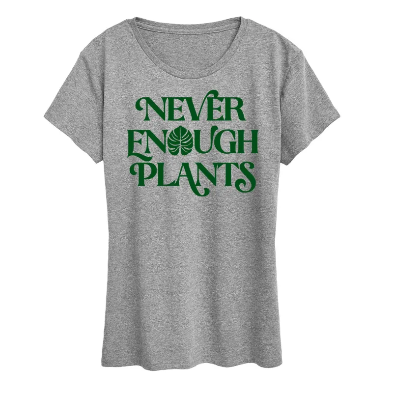 Instant Message - Never Enough Plants - Women's Short Sleeve Graphic T-Shirt sold by Zulily