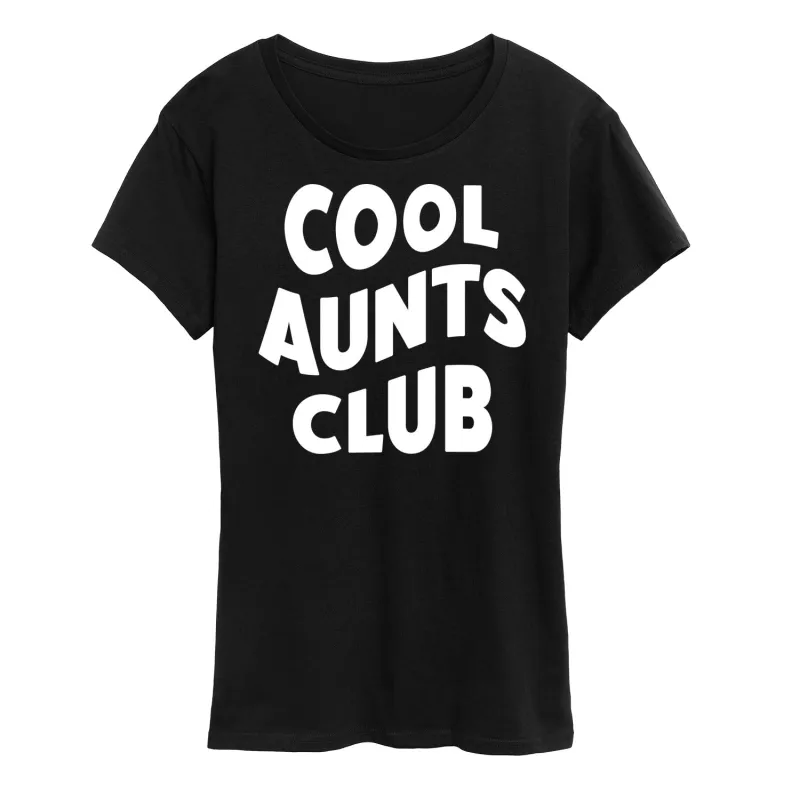 Instant Message - Cool Aunts Club  - Women's Short Sleeve Graphic T-Shirt sold by Zulily