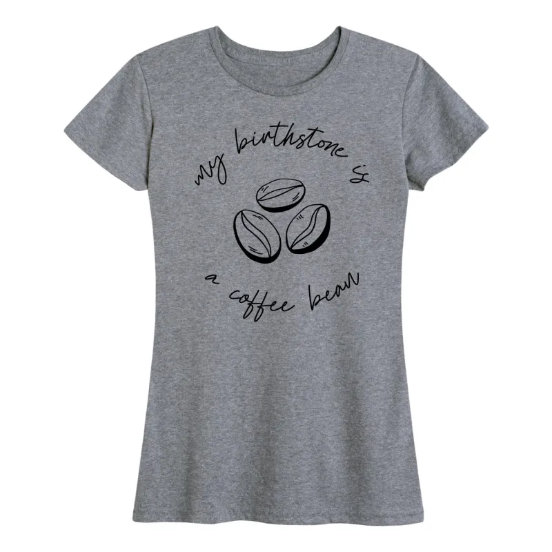 Birthstone Is A Coffee Bean - Women's Short Sleeve Graphic T-Shirt sold by Zulily