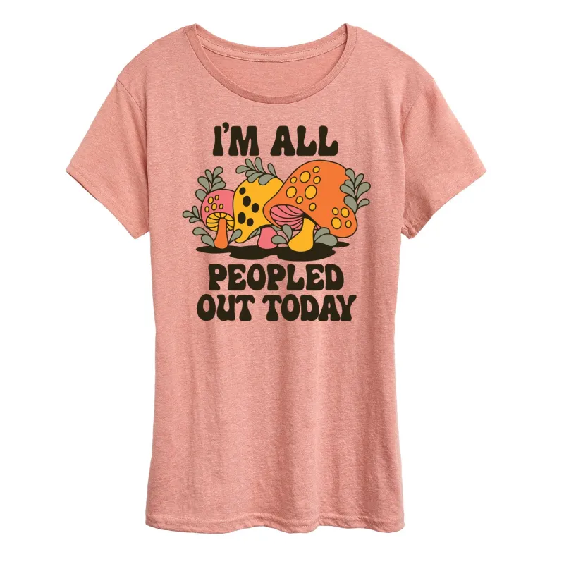 Instant Message - I'm All Peopled Out Today Mushrooms - Women's Short Sleeve Graphic T-Shirt sold by Zulily