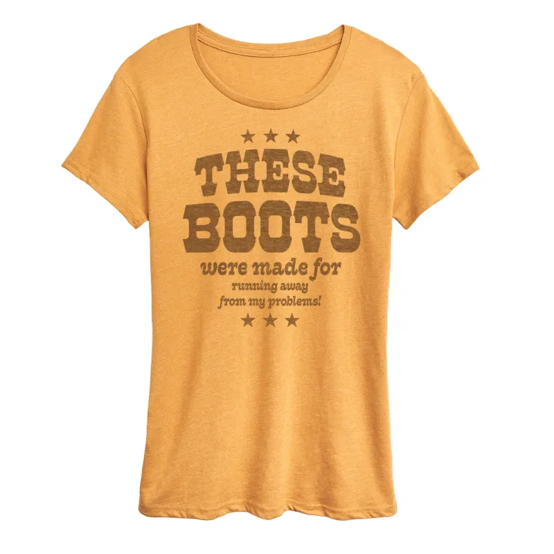 Instant Message - Boots Made Running From Problems - Women's Short Sleeve Graphic T-Shirt sold by Zulily