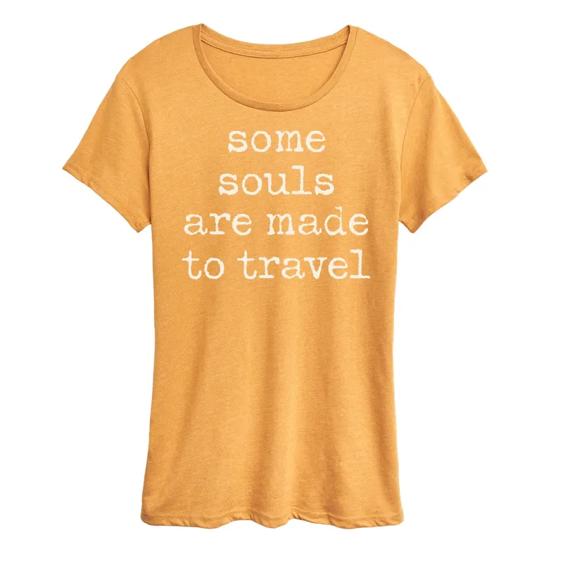 Instant Message - Some Souls Are Made To Travel - Women's Short Sleeve Graphic T-Shirt sold by Zulily