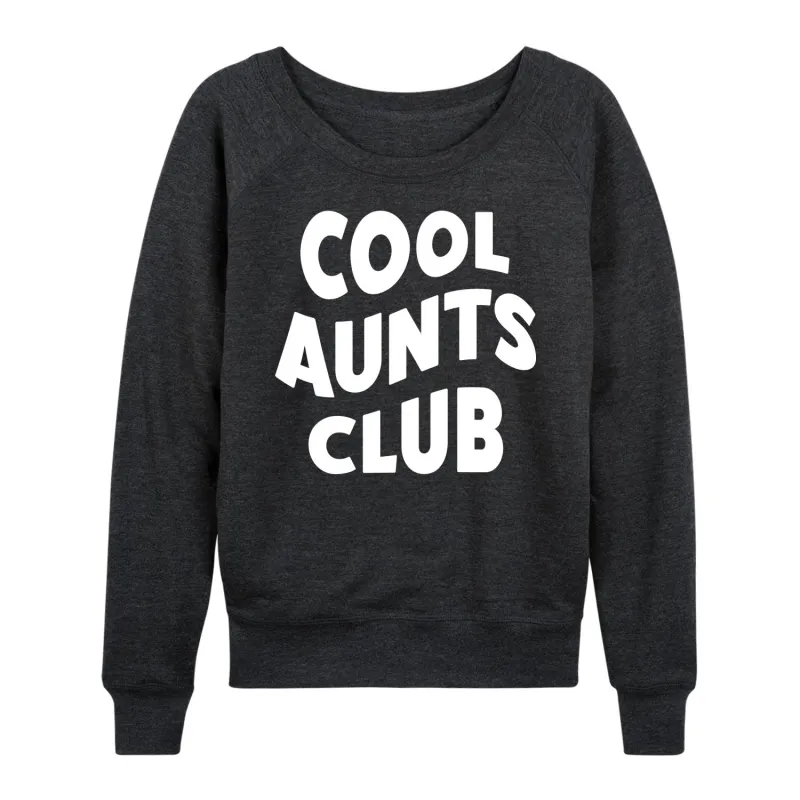 Instant Message - Cool Aunts Club  - Women's Lightweight French Terry Long Sleeve Shirt sold by Zulily
