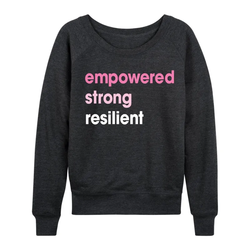 Instant Message - Empowered Strong Resilient - Women's Lightweight French Terry Long Sleeve Shirt sold by Zulily