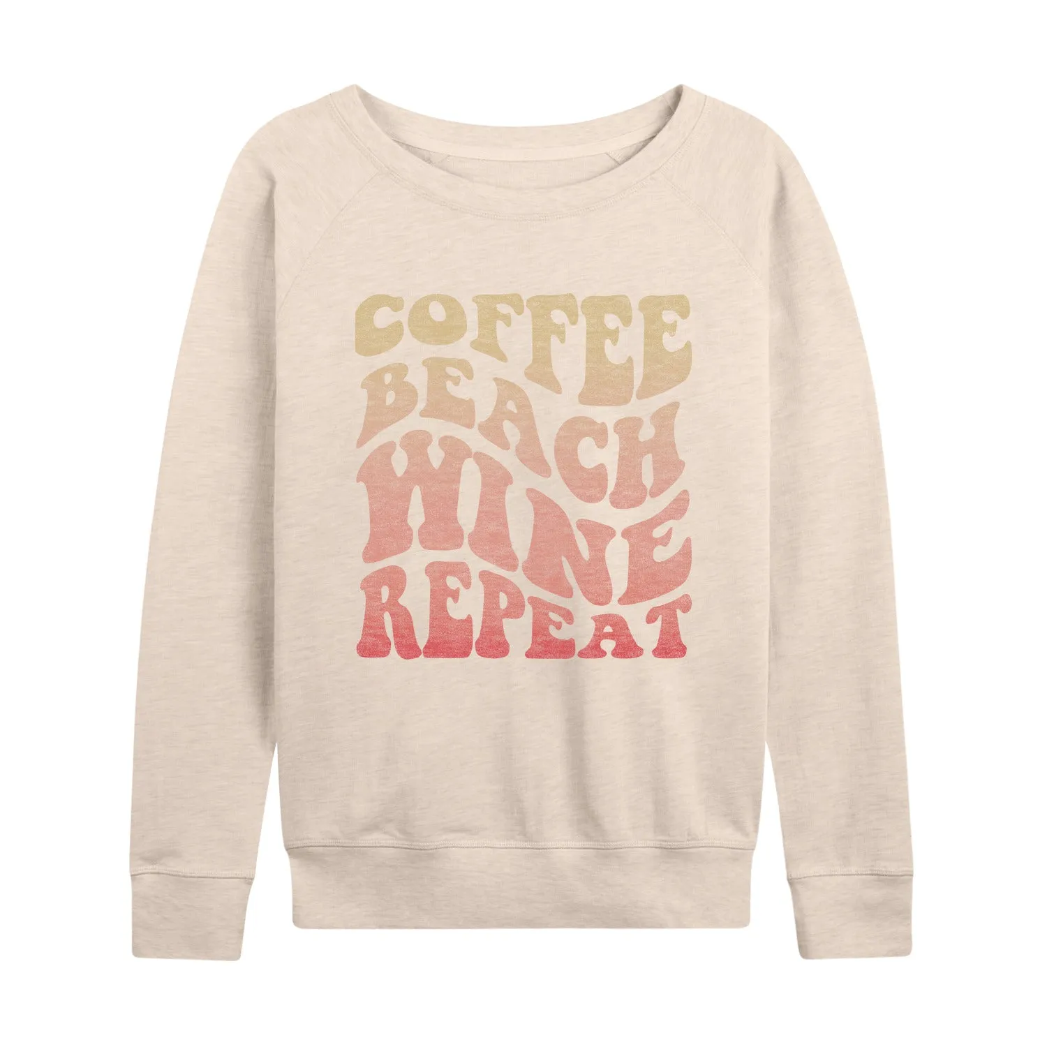 Instant Message - Coffee Beach Wine Repeat - Women's Lightweight French Terry Long Sleeve Shirt sold by Zulily product image thumbnail 2