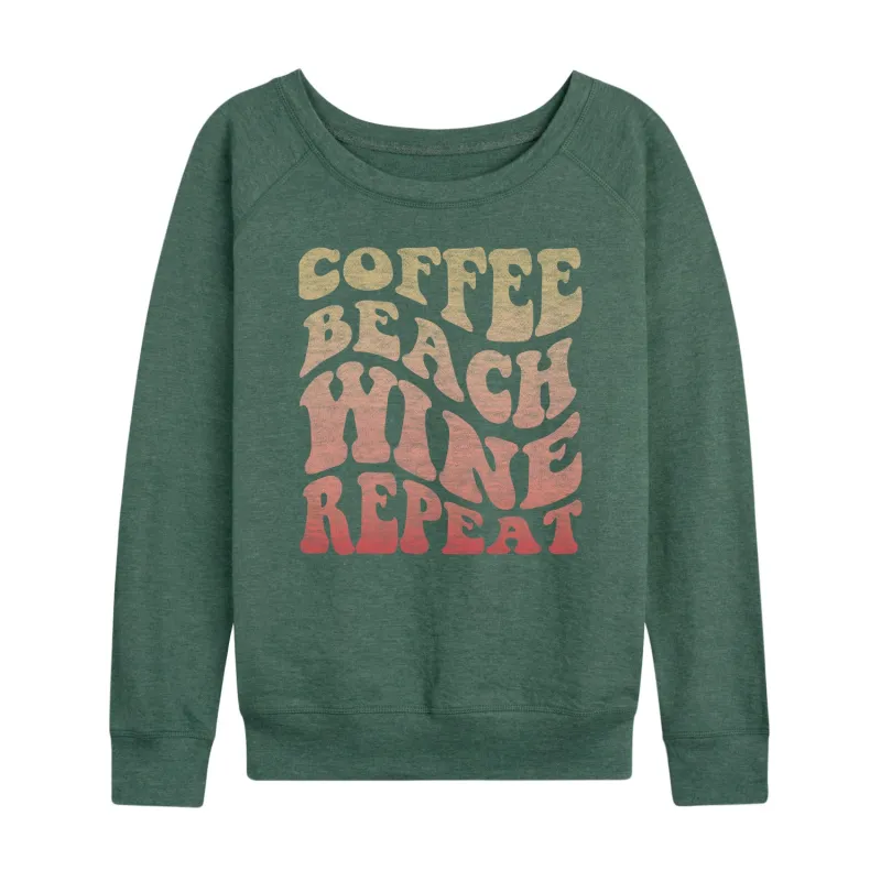 Instant Message - Coffee Beach Wine Repeat - Women's Lightweight French Terry Long Sleeve Shirt sold by Zulily