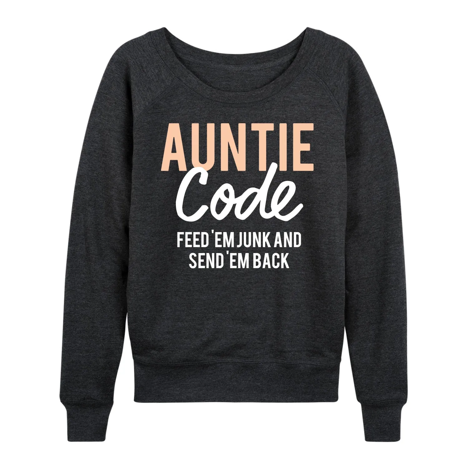 Instant Message - Auntie Code - Women's Lightweight French Terry Long Sleeve Shirt sold by Zulily product image thumbnail 2