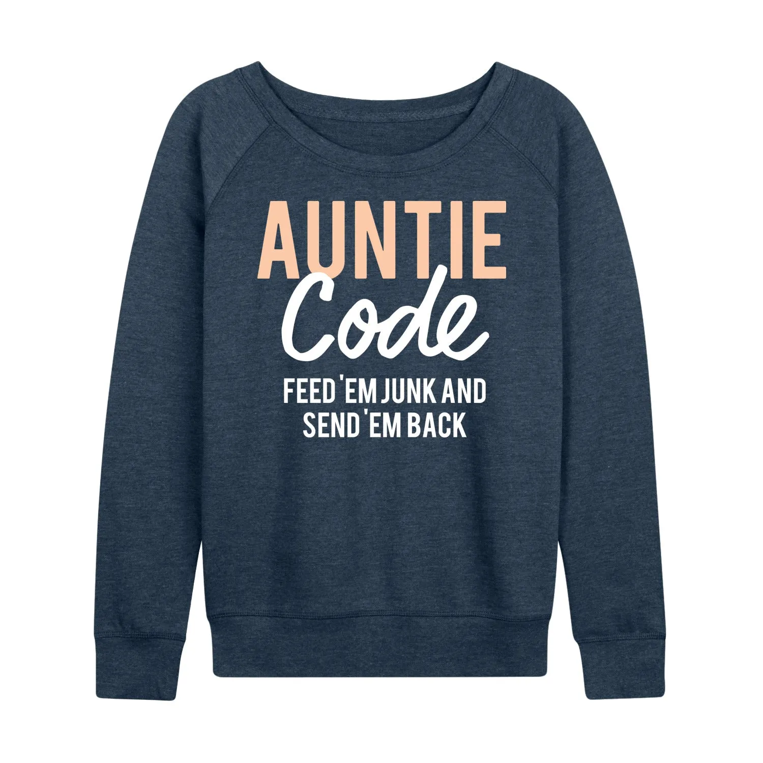 Instant Message - Auntie Code - Women's Lightweight French Terry Long Sleeve Shirt sold by Zulily product image thumbnail 3