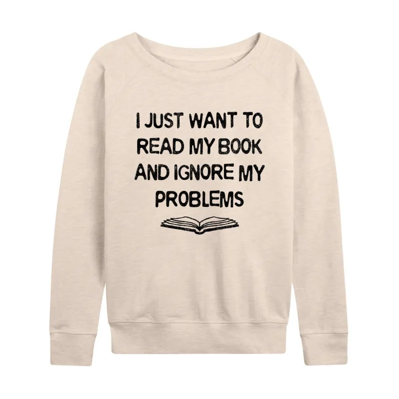 Instant Message - I Just Want To Read My Book - Women's Lightweight French Terry Long Sleeve Shirt sold by Zulily