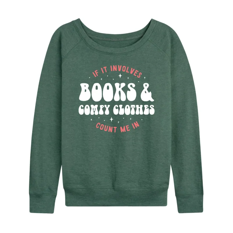 Instant Message - Books Comfy Clothes - Women's Lightweight French Terry Long Sleeve Shirt sold by Zulily