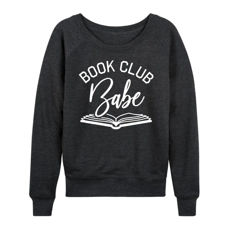 Instant Message - Book Club Babe - Women's Lightweight French Terry Long Sleeve Shirt sold by Zulily