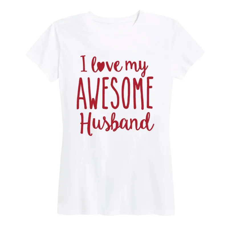 Instant Message - Love My Awesome Husband - Valentine Love - Women's Short Sleeve Graphic T-Shirt sold by Zulily