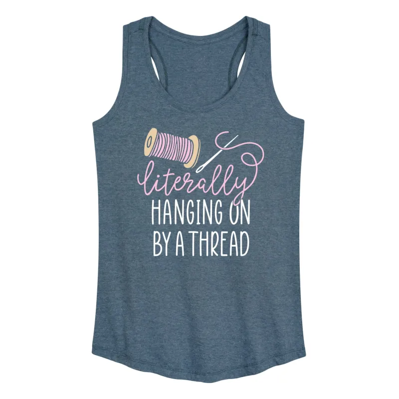Instant Message - Hanging On By A Thread - Women's Racerback Tank Top sold by Zulily