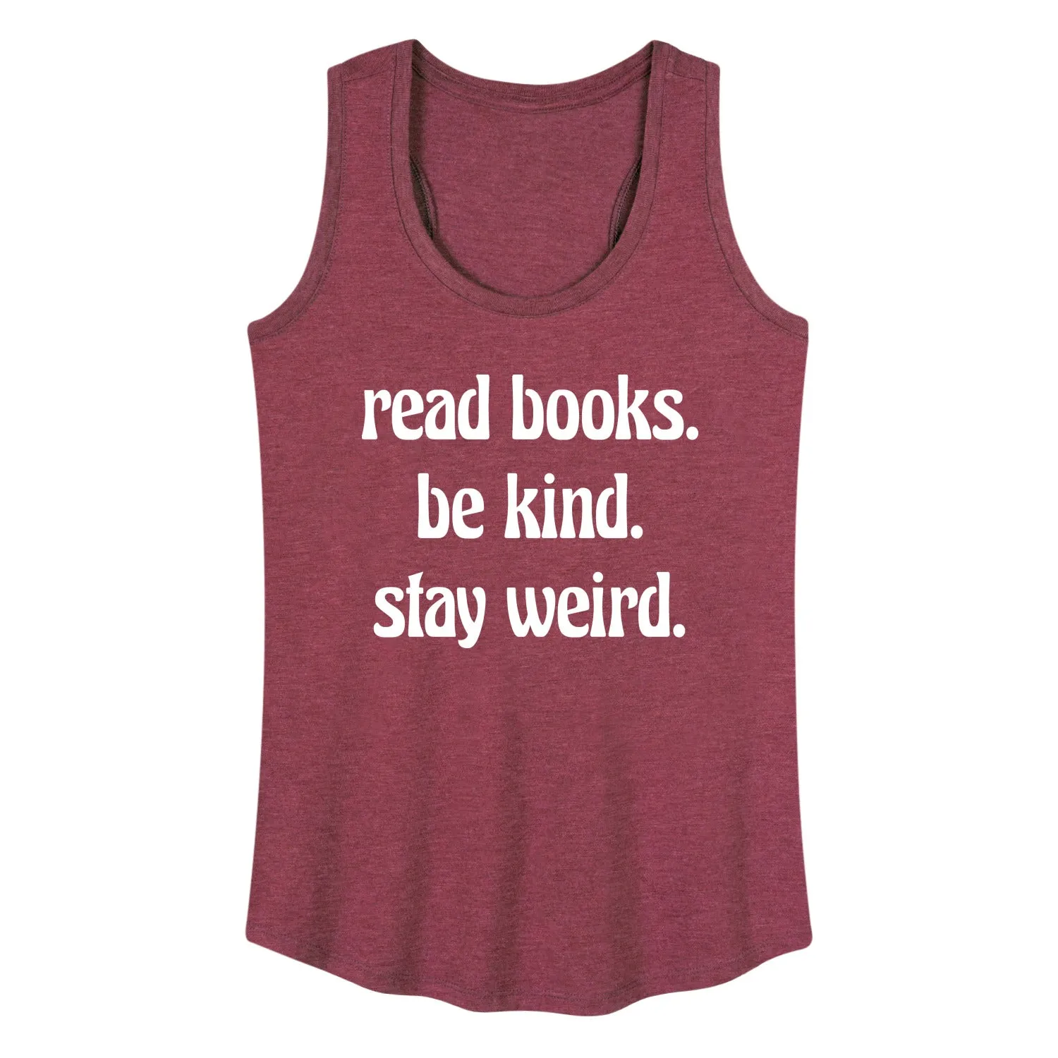Instant Message - Read Books Be Kind Stay Weird - Women's Racerback Tank Top sold by Zulily product image thumbnail 5