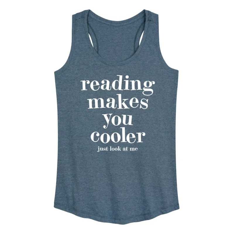 Instant Message - Reading Makes You Cooler - Women's Racerback Tank Top sold by Zulily