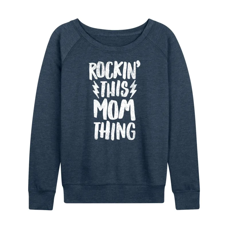 Instant Message - Rockin This Mom Thing - Women's Lightweight French Terry Long Sleeve Shirt sold by Zulily