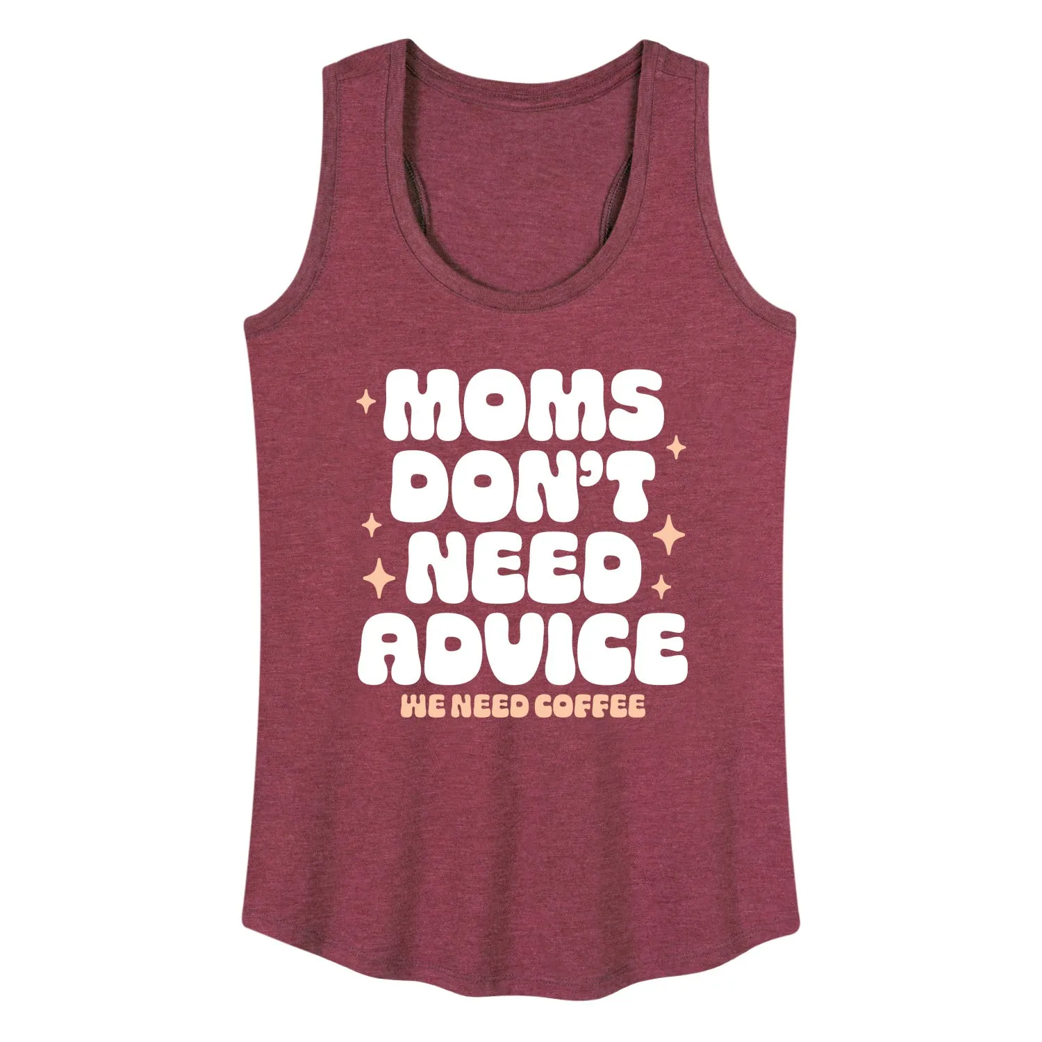 Instant Message - Moms Don't Need Advice; Need Coffee - Women's Racerback Tank Top sold by Zulily product image thumbnail 4