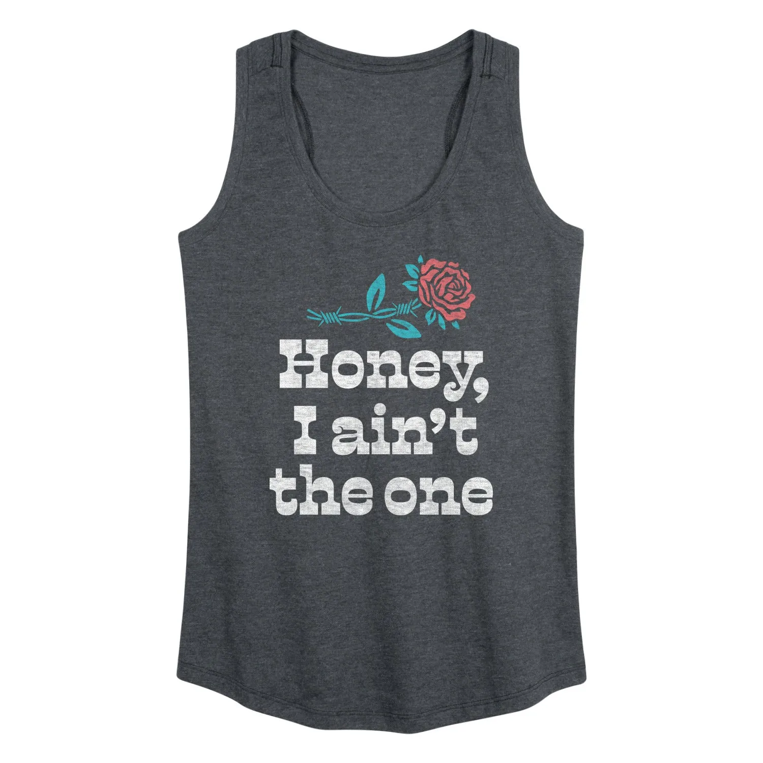 Instant Message - Honey, I Ain't The One - Women's Racerback Tank Top sold by Zulily