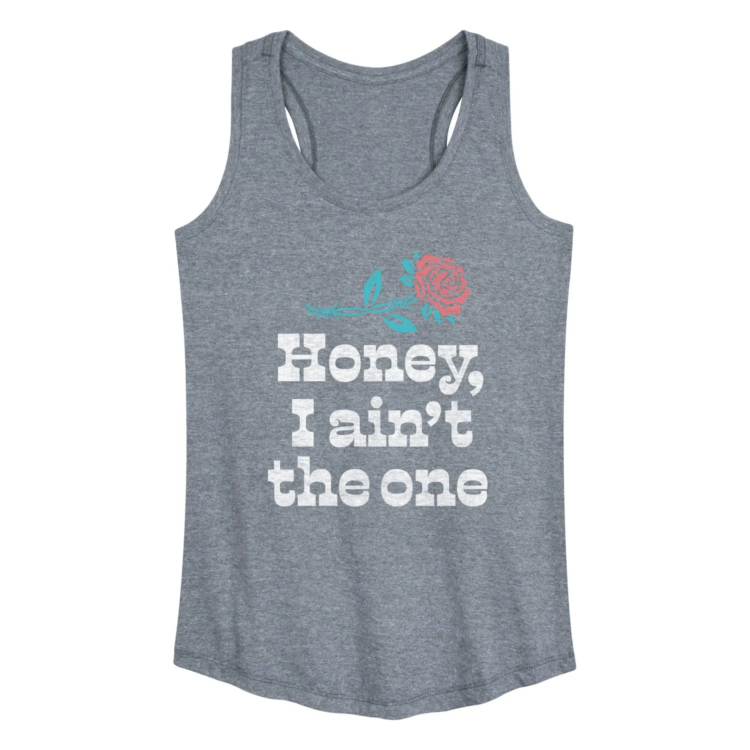 Instant Message - Honey, I Ain't The One - Women's Racerback Tank Top sold by Zulily product image thumbnail 2