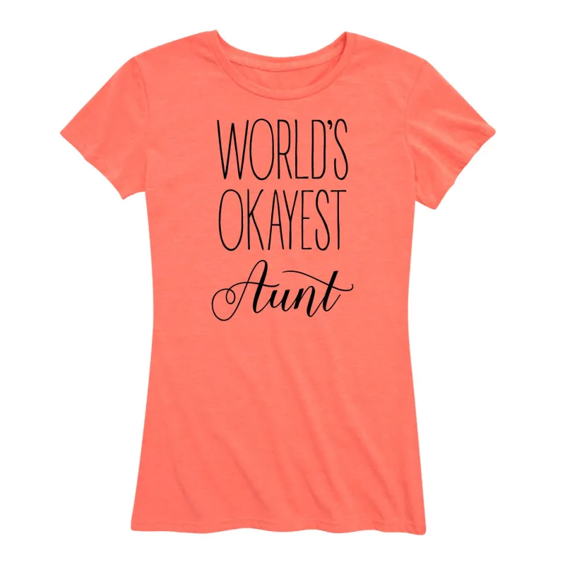Instant Message - World's Okayest Aunt - Women's Short Sleeve Graphic T-Shirt sold by Zulily
