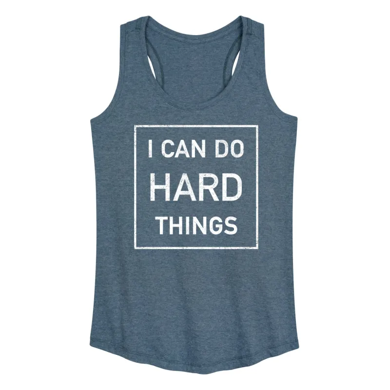 Instant Message - I Can Do Hard Things - Women's Racerback Tank Top sold by Zulily