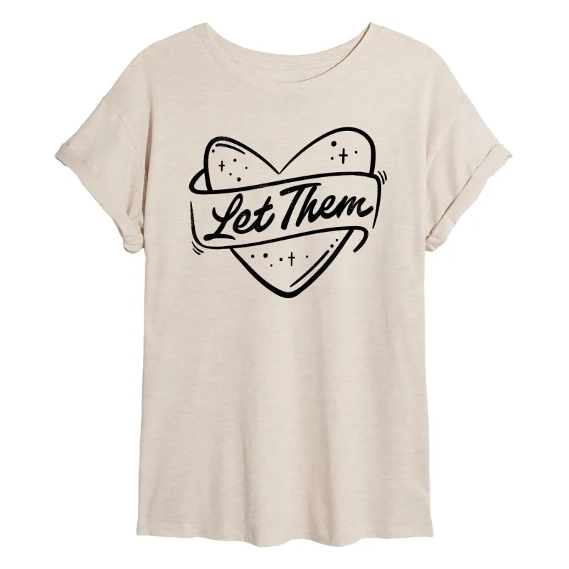 Instant Message - Let Them - Positivity - Happiness - Women's Oversized T-Shirt sold by Zulily