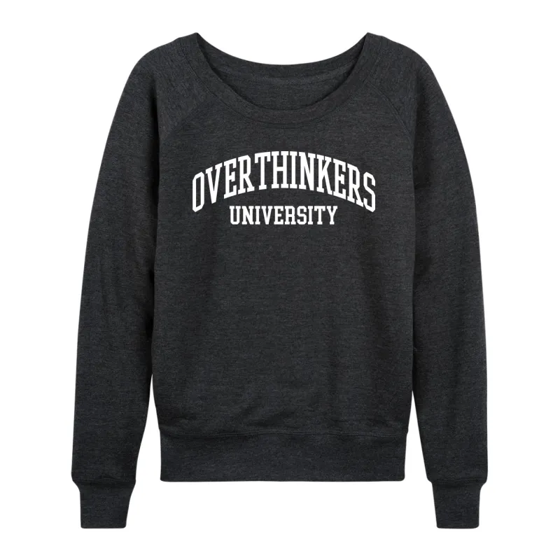 Instant Message - Overthinkers University - Women's Lightweight French Terry Long Sleeve Shirt sold by Zulily