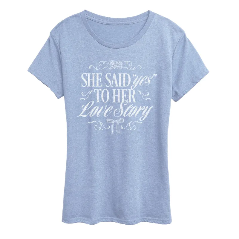 Instant Message - Yes To Her Love Story - Women's Short Sleeve Graphic T-Shirt sold by Zulily