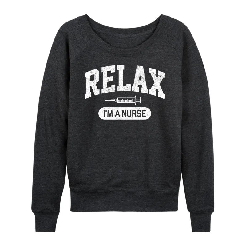 Instant Message - Relax I'm A Nurse - Women's Lightweight French Terry Long Sleeve Shirt sold by Zulily