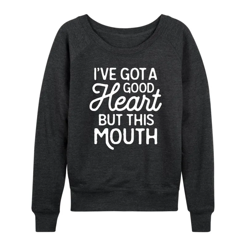 Instant Message - I've Got a Good Heart - Women's French Terry Long Sleeve Pullover sold by Zulily