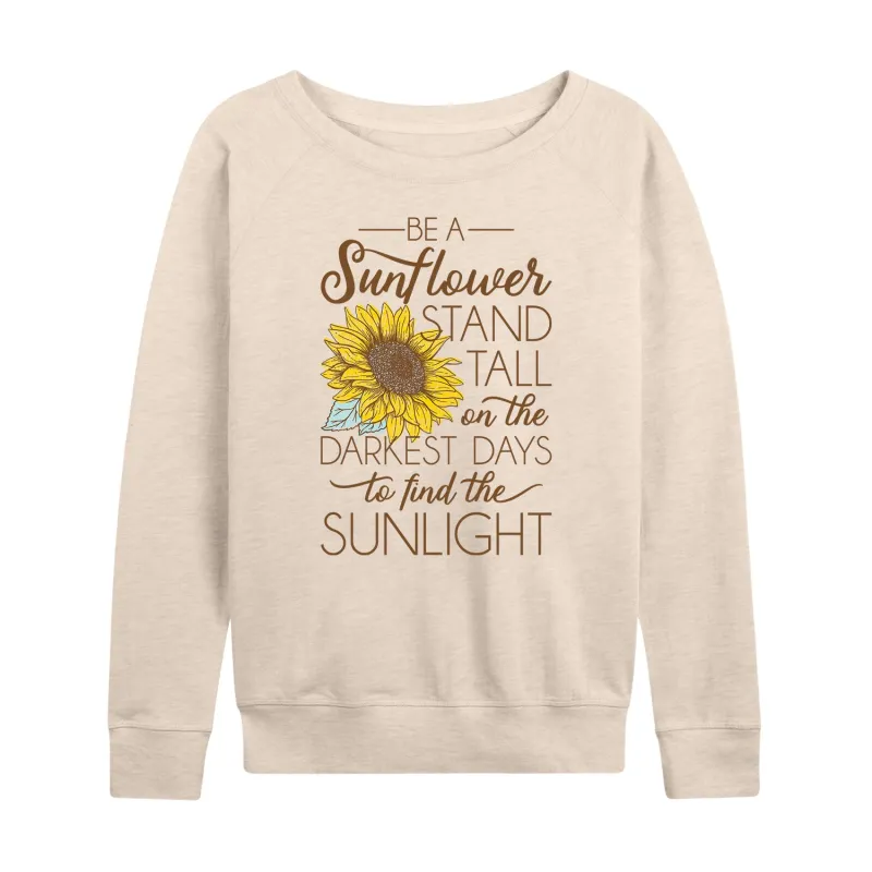 Instant Message - Be a Sunflower Stand Tall to Find the Sunlight - Women's French Terry Long Sleeve Pullover sold by Zulily