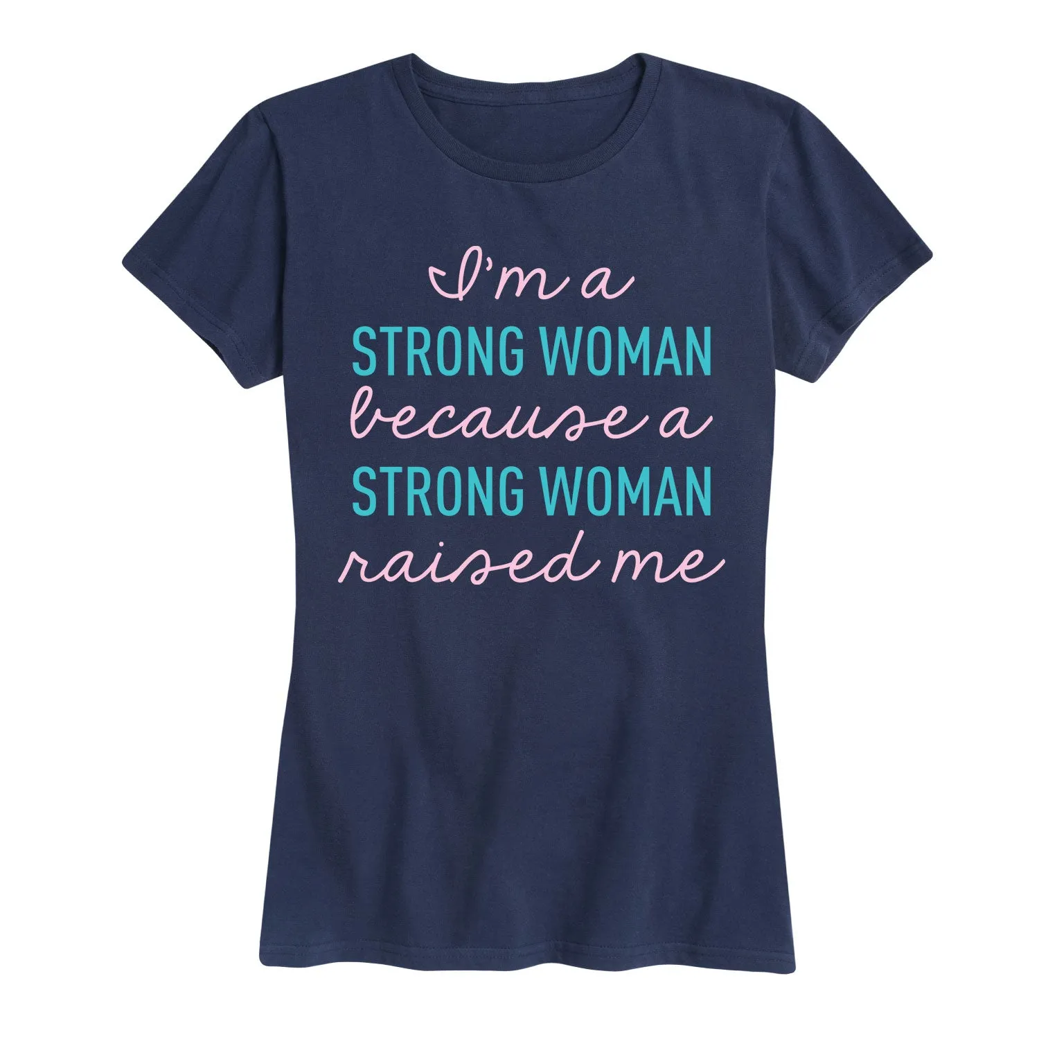 Instant Message - I'm a Strong Woman- Women's Short Sleeve Graphic T-shirt sold by Zulily product image thumbnail 4