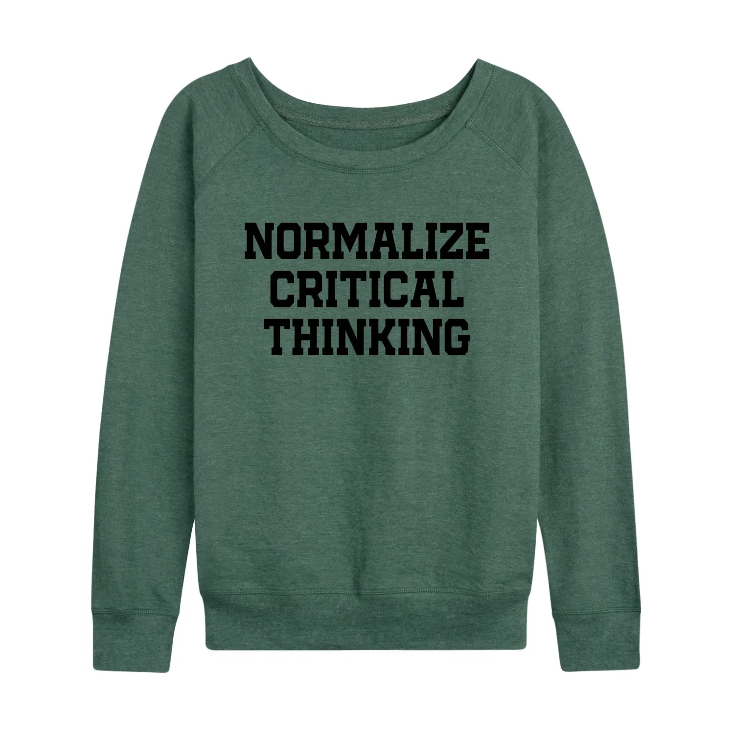 Instant Message - Normalize Critical Thinking - Women's French Terry Long Sleeve Pullover sold by Zulily product image thumbnail 2