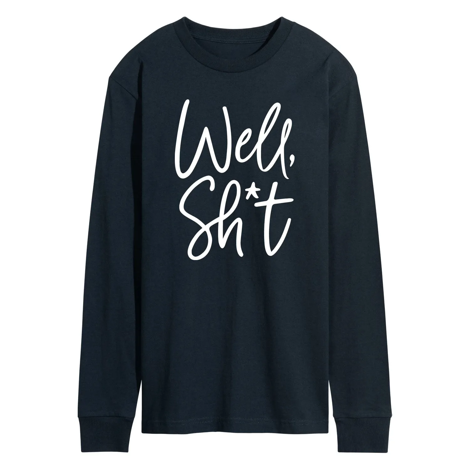 Instant Message - Well Sh*t - Men's Long Sleeve Graphic T-shirt sold by Zulily product image thumbnail 2